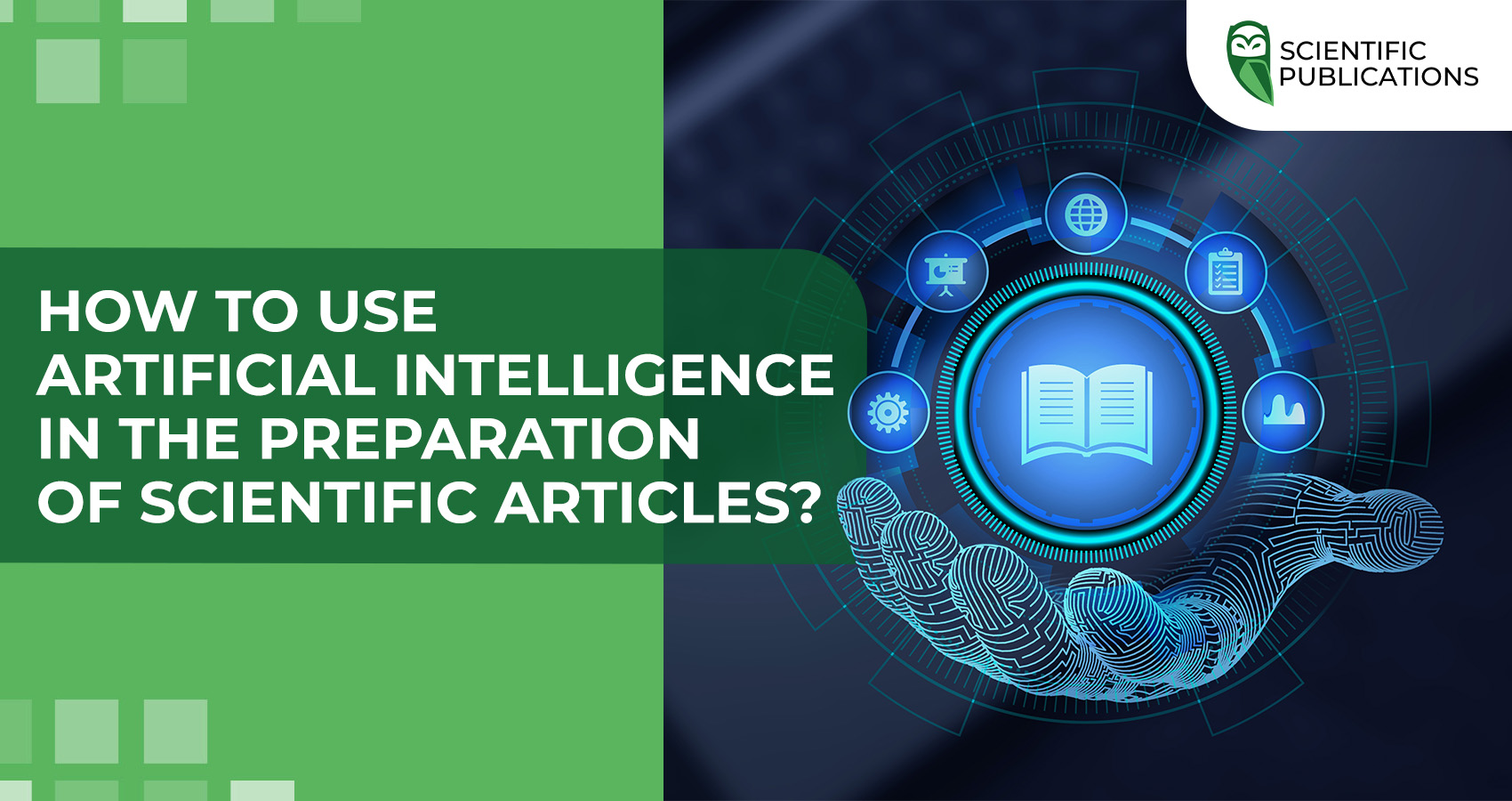 How to use artificial intelligence in the preparation of scientific articles?