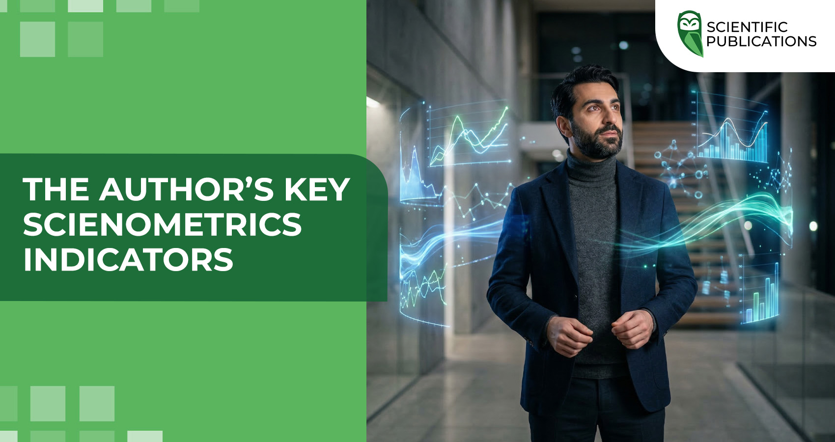 The author’s key scienometrics indicators