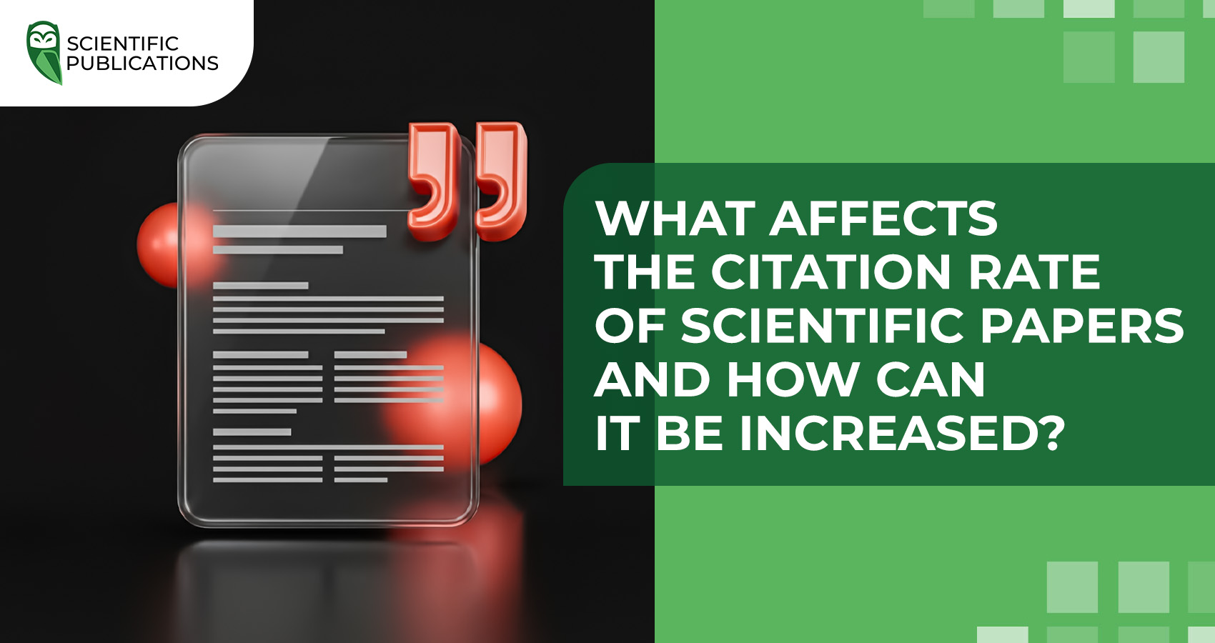 What affects the citation rate of scientific papers and how can it be increased?